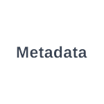 Metadata